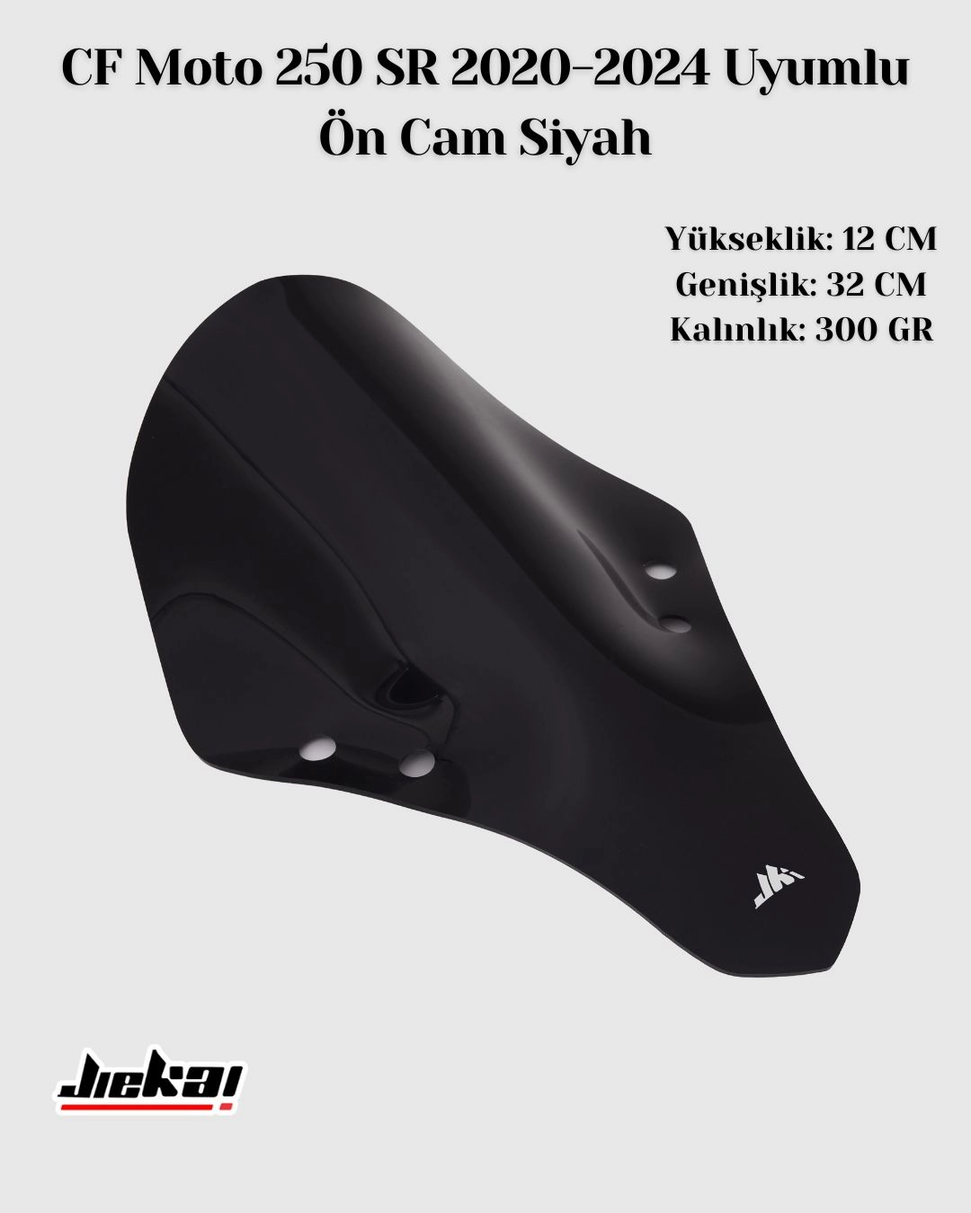 JİEKAİ CF Moto 250 SR 2020-2024 Uyumlu Ön Cam Siyah-CFSR250